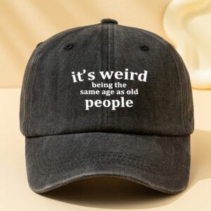 "It's Weird..." Cap