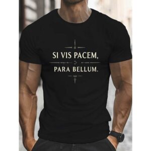 “Si Vis Pacem Para Bellum” T-Shirt